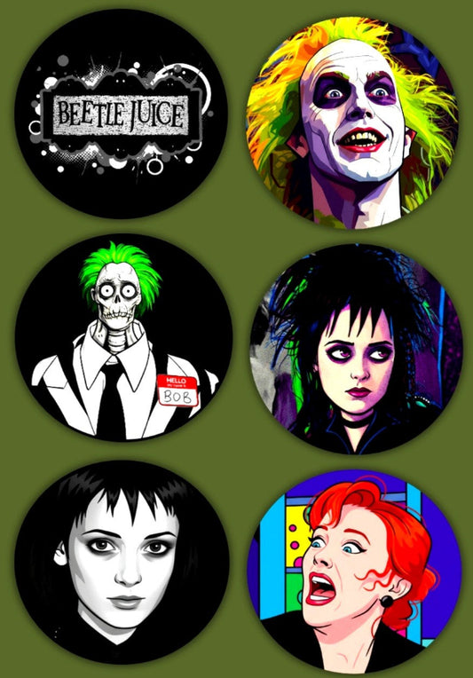 Set of six 1.5-inch handmade Beetlejuice pinback buttons featuring iconic movie quotes and characters like the Lester and Lydia Deetz